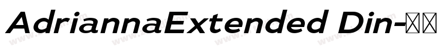 AdriannaExtended Din字体转换 AdriannaExtended Din字体转换